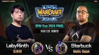 LabyRinth(U) vs Starbuck(H) / Don't Force Me Cup 2024 FINAL 16강 C조 최종전 / 워크래프트3, Warcraft3