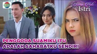 Dua Kali Menikah, Dua Kali Pula Suamiku Direbut oleh Perempuan yang Sama | Suara Hati Istri