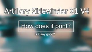 The Artillery Sidewinder X1 3D Printer version 4