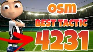 Best Tactic 4231 | OSM 2021