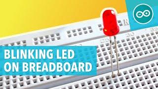 BLINKING LED ON BREADBOARD - Arduino tutorial #2