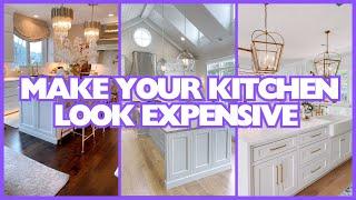 KITCHEN LOOK EXPENSIVE ON A BUDGET | 18 WAYS TO MAKE KITCHEN LOOK EXPENSIVE  | KITCHEN DESIGN IDEAS