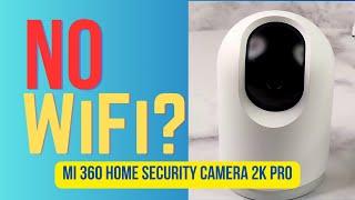 Mi 360 Home Security Camera 2K Pro: Does it record without Internet?