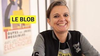 LE BLOB | AUDREY DUSSUTOUR