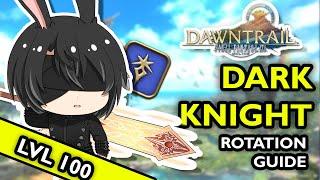 Level 100 Dark Knight rotation guide [FFXIV DAWNTRAIL Patch 7.0]
