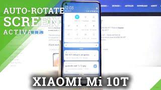 How to Enable Auto Rotate Screen in Xiaomi Mi 10T – Auto Rotation Screen Feature