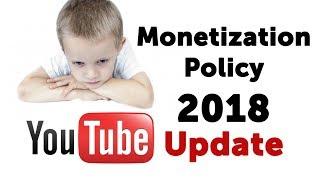 Youtube Monetization Policy 2018 Update 