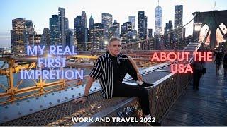 I realized my dream in the USA | Work and Travel 2022 New York