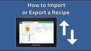 How to import or export a recipe (.csv) - EasyBuilder Pro