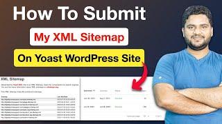 How to Submit My XML Sitemap on Yoast Wordpress [Yoast SEO]