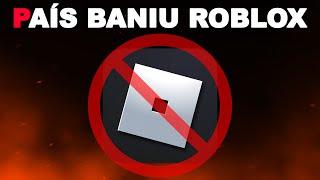 ROBLOX ACABA DE SER BANIDO DO PAÍS INTEIRO