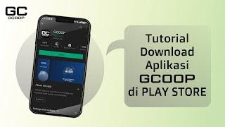 Tutorial GCOOP Application Download Menggunakan PLAY STORE