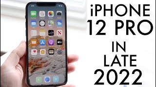 iPhone 12 Pro In LATE 2022! (Review)