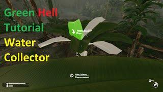 Green Hell - Water Collector Tutorial