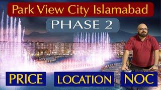 Park View City Phase 2 Islamabad | Comparison of park view city vs Bahria town and Dha islamabad ?