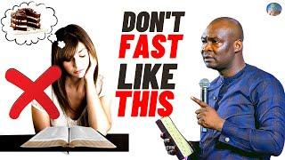 HOW TO FAST ACCURATELY AND GET RESULTS | POWERFUL GUIDE FOR FASTING & PRAYER | APOSTLE JOSHUA SELMAN
