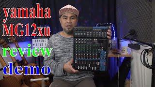 YAMAHA MG12XU REVIEW AND DEMO