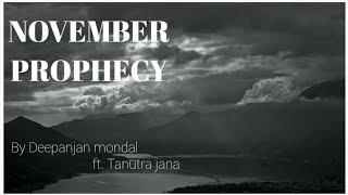 ||NOVEMBER PROPHECY|| - Deepanjan Mondal ft. Tanutra Jana ||Original||Instrumental||