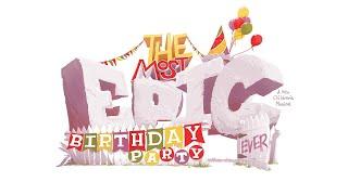 The Most Epic Birthday Party Ever | Presented by Bravo Academy's Junior Troupe