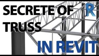 REVIT TRUSS - Watch this before using Truss in Revit