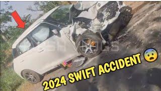2024 NEW SWIFT FACELIFT FIRST MAJOR ACCIDENT  Shows Build Quality 