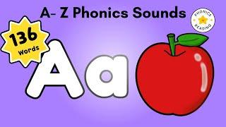 A - Z PHONICS SOUNDS | 136 Words | A to Z Phonics sounds of the Alphabet