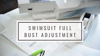 Full Bust Adjustment on a One Piece Swimsuit Sewing Tutorial