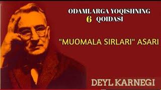 ODAMLARGA YOQISHNING 6 QOIDASI. MUOMALA SIRLARI-DEYL KARNEGI. 5-QISM (AUDIOKITOB