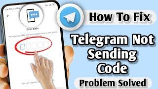 How To Fix Telegram Not Sending Code (Update 2024)