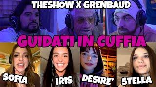 I THESHOW GUIDATI IN CUFFIA DA GRENBAUD!