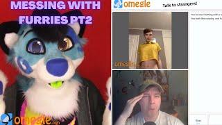 MESSING WITH FURRIES ON OMEGLE PT2!