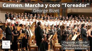 G. Bizet. Carmen. Marcha y coro "Toreador".