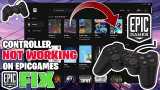 Controller Not Working On EPIC GAMES ( Easy Fix )