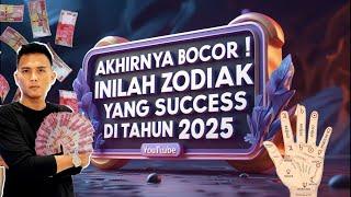 ZODIAK TERPILIH  RAMALAN ZODIAK SUKSES DAN KAYA TAHUN 2025