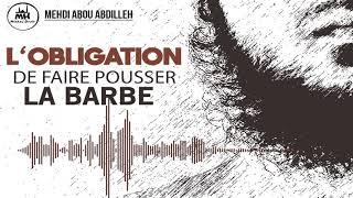 l'obligation de faire pousser la barbe