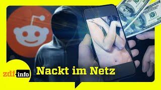 Der geheime Handel mit Nacktfotos auf Reddit & Co. | ZDFinfo Doku