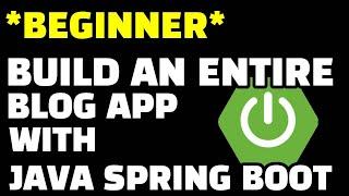 Build an ENTIRE Blog from Scratch in JUST 120 MINUTES - Java Spring Boot BEGINNER Tutorial!
