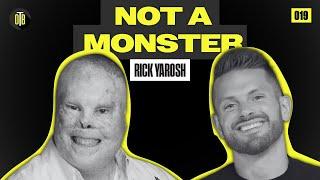 I am not a monster with Retired Army Sergeant Rick Yarosh - OBT EP19