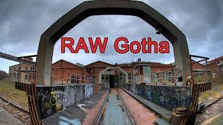 RAW Gotha mit neuer Zukunft | #lostplaces