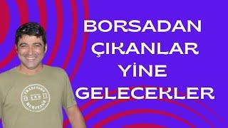 BORSAYA YATIRIMI BIRAKAN ÇOK PİŞMAN OLUR