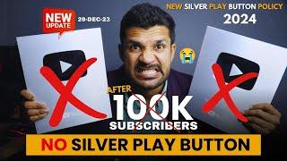 The Shocking Update for Silver Play Button 2024 | New YouTube Award Policy 2024