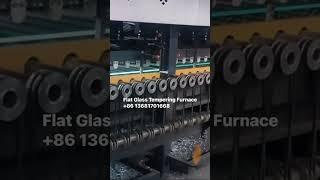 Flat Glass Tempering Furnace #machine #factory #glassprocessing  #glassmachine #glassmachinery