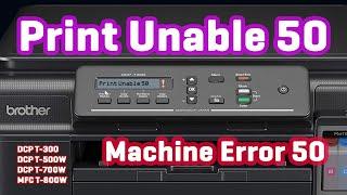[How to solve] Print Unable 50 or Print Unable 32 on Brother Printer