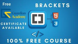 Brackets | 3. Brackets Interface | Guardian Academy | guardianacademy.org | Free Online Course