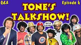 Tone's Talkshow! | Episode 4 | Q&A Series