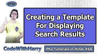 Creating a Template for Displaying Search Results | PHP Tutorial #66