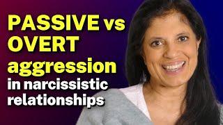 Dealing with Narcissistic Behavior: Passive vs. Overt Aggression