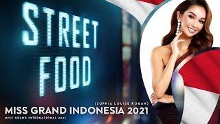 Street Food in Indonesia, Sophia Rogan - Miss Grand Indonesia 2021