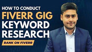 How to do Fiverr Gig Keyword Research in 2023 - Fiverr Keyword Research Tool