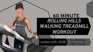 60 Minute Walking Treadmill Workout|Rolling Hills|Fat-Burning|Up to a 600 Calorie Burn